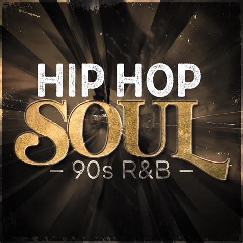 Soul, R&B, Hip.